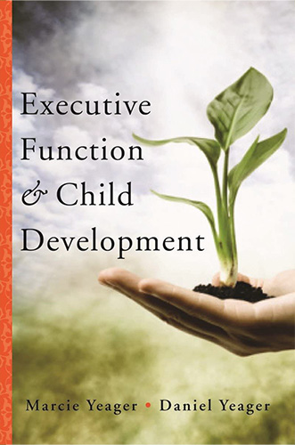 Executive Function & Child Development. NY